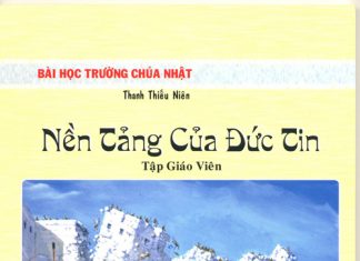 UBCĐGD: Giới Thiệu Bài Học Trường Chúa Nhật Cho Thiếu Niên.