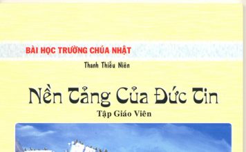 UBCĐGD: Giới Thiệu Bài Học Trường Chúa Nhật Cho Thiếu Niên.