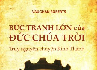 UB. CDGD: BỨC TRANH LỚN CỦA ĐỨC CHÚA TRỜI
