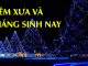 THƠ: Đêm Xưa Và Giáng Sinh Nay