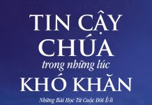 Sách: Tin Cậy Chúa Trong Những Lúc Khó Khăn (Phần 1)