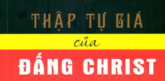 UB.CĐGD – Sách: Thập Tự Giá Của Đấng Christ