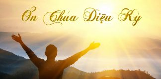 Giới Thiệu Chương Trình Mới “Ơn Chúa Diệu Kỳ”