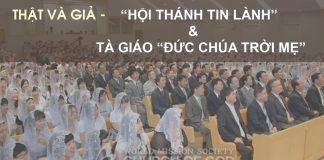 Thật và Giả – “Hội Thánh Đức Chúa Trời” và Tà Giáo “Đức Chúa Trời Mẹ” (Phần Cuối)
