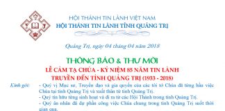 Lễ Cảm Tạ Chúa – Kỷ Niệm 85 Năm Tin Lành Truyền Đến Tỉnh Quảng Trị (1933-2018)