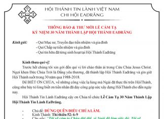 Thông Báo & Thư Mời Lễ Cảm Tạ Chúa – Kỷ Niệm 30 Năm Thành Lập HT EAĐRĂNG