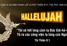 Lễ Cảm Tạ Chúa – Kỷ Niệm 50 Năm Thành Lập HTTL Tân Phú