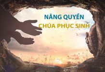 Bài Làm Chứng: Năng Quyền Chúa Phục Sinh