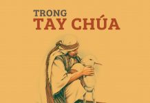 “Trong Tay Chúa”: Bản Tin Mục Vụ 72