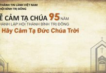 Chương Trình Lễ Cảm Tạ Chúa 95 Năm Thành Lập HT. Bình Trị Đông
