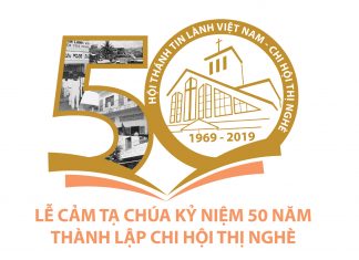 Chương Trình Lễ Cảm Tạ Chúa 50 Năm Thành Lập HTTL Thị Nghè