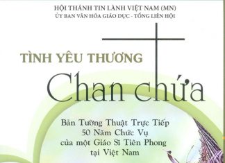 Giới Thiệu Sách: Tình Yêu Thương Chan Chứa – Bản Tường Thuật Trực Tiếp 50 Năm Chức Vụ Của Một Giáo Sĩ Tiên Phong Tại Việt Nam