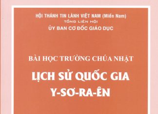 UB.CĐGD: Thông Báo Bài Học Trường Chúa Nhật – Lịch Sử Quốc Gia Y-sơ-ra-ên