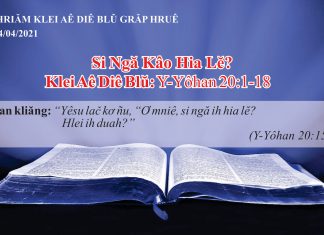 Si Ngă Kâo Hia Lĕ? – 4/4/2021