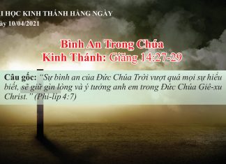 Bình An Trong Chúa – 10/4/2021