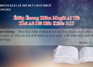 Êđăp Ênang Hlăm Mngăt Ai Tiê – 11/4/2021