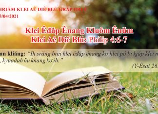 Klei Êđăp Ênang kluôm ênŭm – 13/4/2021