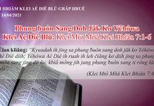 Phung ƀuôn Sang Doh Jăk Kơ Yêhôwa – 14/4/2021