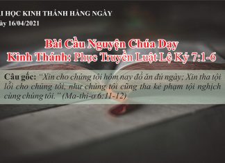 Bài Cầu Nguyện Chúa Dạy – 16/4/2021
