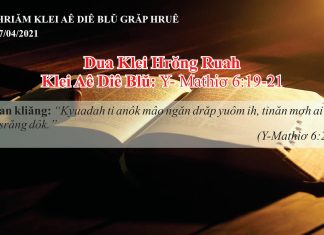 Dua Klei Hrŏng Ruah – 17/4/2021
