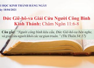 Đức Giê-hô-va Giải Cứu Người Công Bình – 18/4/2021