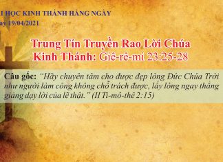 Trung Tín Truyền Rao Lời Chúa – 19/4/2021