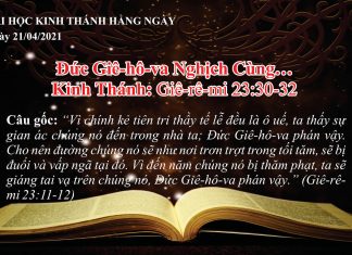 Đức Giê-hô-va Nghịch Cùng… – 21/4/2021