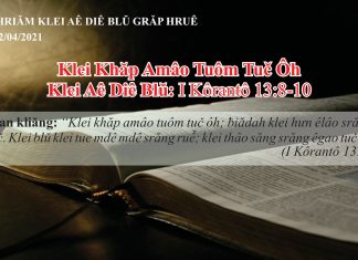 Klei Khăp Amâo Tuôm Tuč Ôh – 22/4/2021