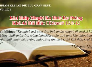 Klei Hdĭp Mngăt Ka Hriê Kơ Prŏng – 23/4/2021