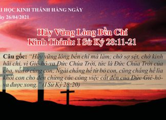Hãy Vững Lòng Bền Chí – 26/4/2021