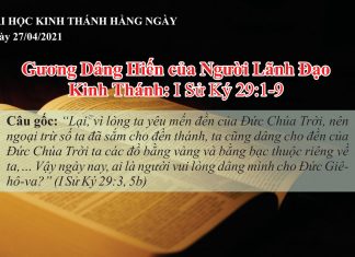 Gương Dâng Hiến của Người Lãnh Đạo – 27/4/2021
