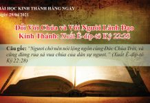 Đối Với Chúa và Với Người Lãnh Đạo – 29/4/2021