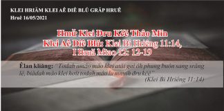 Hmư̆ Klei Đru Kčĕ Thâo Mĭn – 16/5/2021