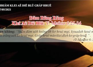 Đăm Rŭng Răng – 17/5/2021
