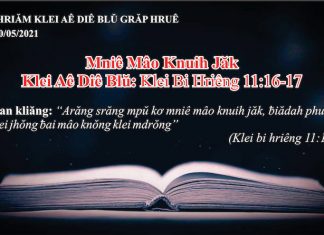 Mniê Mâo Knuih Jăk – 30/5/2021