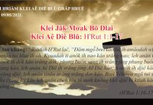 Klei Jăk Mơak Bŏ Dlai – 9/5/2021