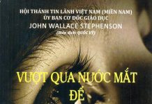 UB.CĐGD: Giới Thiệu Sách “Vượt Qua Nước Mắt Để Đắc Thắng”