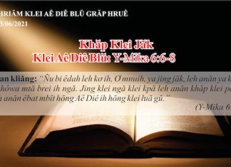 Khăp Klei Jăk – 3/6/2021