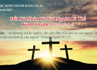Đối Xử Nhân Từ Với Người Cô Thế – 8/6/2021