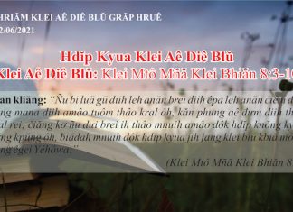 Hdĭp Kyua Klei Aê Diê Blŭ – 12/6/2021