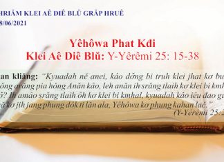 Yêhôwa Phat Kđi – 18/6/2021
