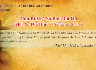 Đăm Bi Hrŏ Sa Boh Blŭ Ôh – 19/6/2021