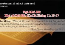 Ngă Klei Jăk – 27/6/2021