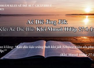 Aê Diê Jing Jăk – 2/7/2021