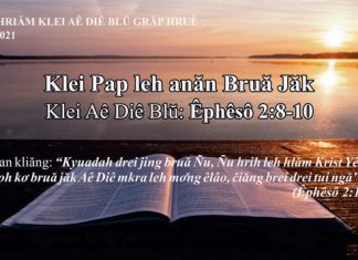 Klei Pap leh anăn Bruă Jăk – 4/7/2021