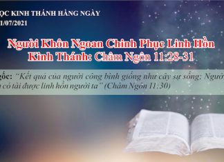 Người Khôn Ngoan Chinh Phục Linh Hồn – 11/7/2021