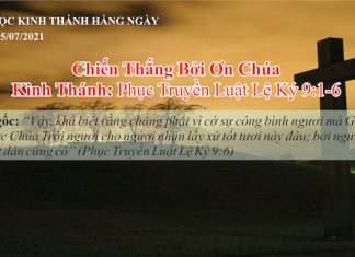 Chiến Thắng Bởi Ơn Chúa – 15/7/2021