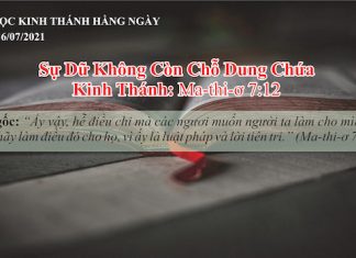 Sự Dữ Không Còn Chỗ Dung Chứa – 16/7/2021