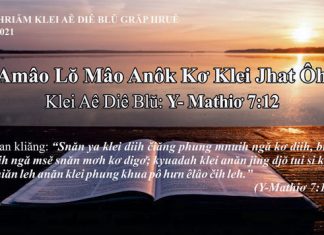 Amâo Lŏ Mâo Anôk Kơ Klei Jhat Ôh – 16/7/2021