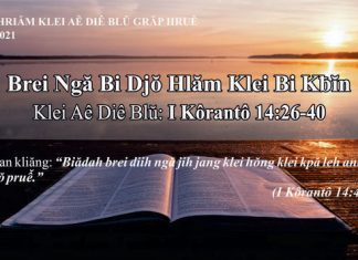 Brei Ngă Bi Djŏ Hlăm Klei Bi Kƀĭn – 24/7/2021